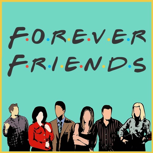 Forever Friends