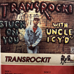 Stuck On You (Remix) By Transrockit, Icy D