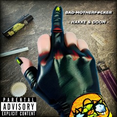 BAD MOTHERF#CKER