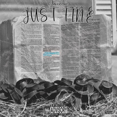 Just Fine[prod.Jake Angel Beats]
