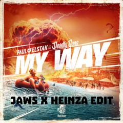 Paul Elstak & Deadly Guns - My Way [JAWS x HEINZA Edit]