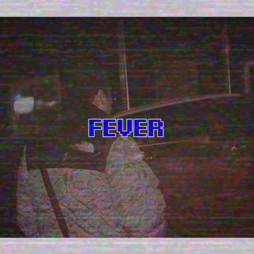 FEVER