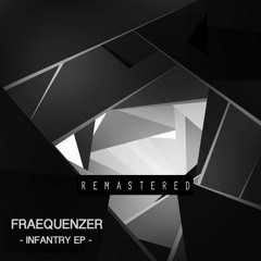 Fraequenzer - Infantry [Remastered 2024] Free Download