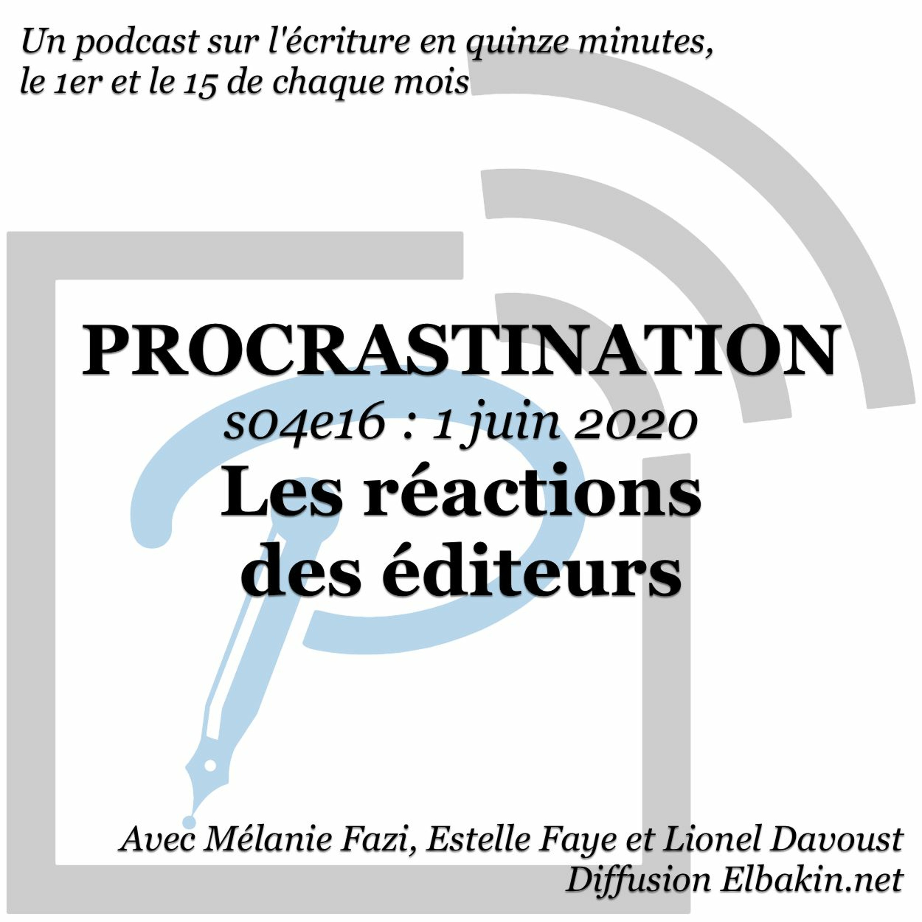 Procrastination, pour procrastiner utile sur son écriture