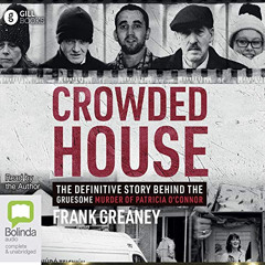 [Read] EPUB 🧡 Crowded House by  Frank Greaney,Frank Greaney,Bolinda Publishing Pty L