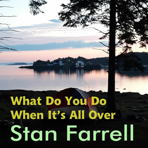 What Do You Do When It's All Over
