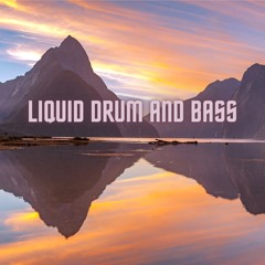 Liquid Drum and Bass Mix