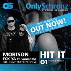 OS HIT IT VA01 - Morison & Samantha - Fck Ya [Preview]