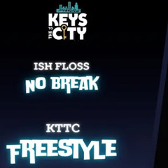NO BREAK | ISH FLOSS