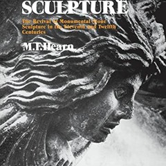 [ACCESS] KINDLE 🗸 Romanesque Sculpture: The Revival of Monumental Stone Sculpture in