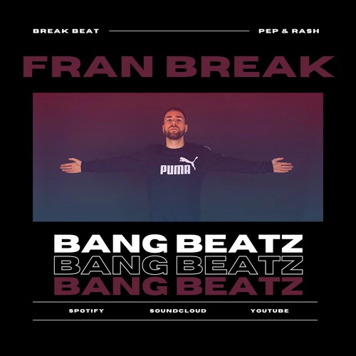 Fran Break - Bang Beatz