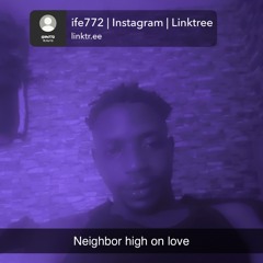 Neighbors high on love | made on the Rapchat app (prod. by Judge Beats)