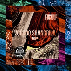 FKD - Voodoo Shangrila