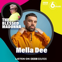 The UK Garage Continuum with Mella Dee - Guest Mix for The Blessed Madonna on BBC 6Music