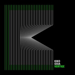 Kiko , Oxia - Vertige