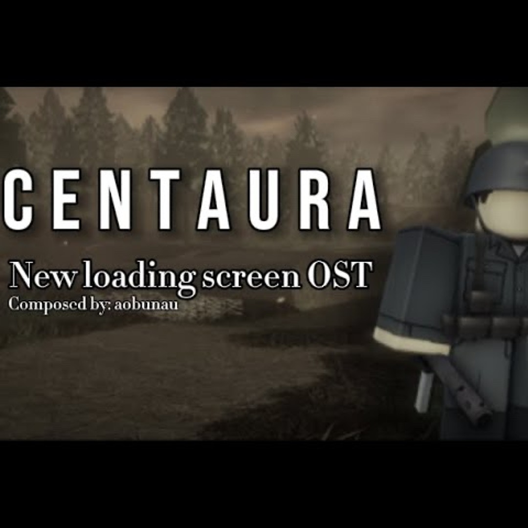 Stream CENTAURA Soundtrack - New Loading Screen Music - Roblox ...