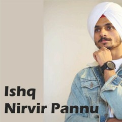 Ishq || Nirvair Pannu || 4d Audio