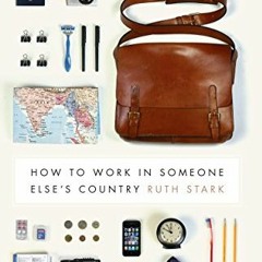 View PDF How to Work in Someone Else's Country (Donald R. Ellegood International Publications) by  R