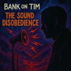 The sound of Disobedience