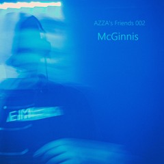 AZZA's Friends 002 - McGinnis (Live @ Spinzone HQ)