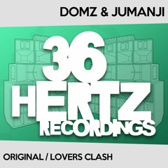 Domz & Jumanji - Original - Lovers Clash - Vinyl / Digital 36 Hertz
