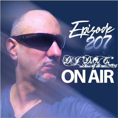 DJ "D.O.C." On Air Episode 207