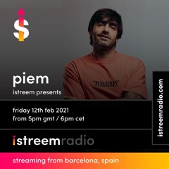istreem presents - Piem