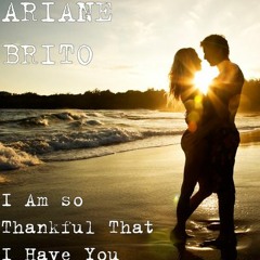 I AM SO THANKFUL THAT I HAVE YOU (1)