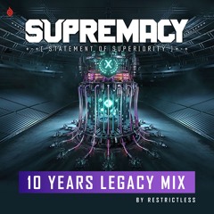 SUPREMACY 2024 | LEGACY MIX | 10 YEARS OF SUPREMACY