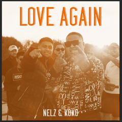 NELZ & Koko - Love Again
