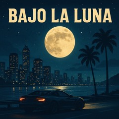 bajo la luna