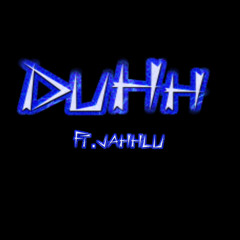 DUHH Remix(Feat.jahhlu)[prod.640]