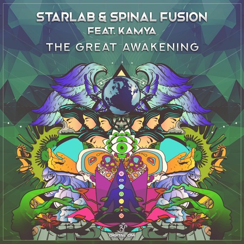 Spinal Fusion & Starlab ft.Kamya - The Great Awakening (Out Now On Beatport)