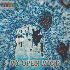My Open Mind (Prod. RXIGN)