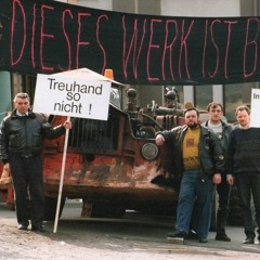 1989 – Blühende Landschaften. Von der Treuhandabwicklung der DDR [...]