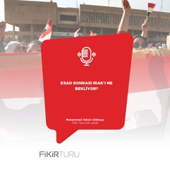 Esad sonrası Irak’ı ne bekliyor?