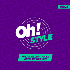 MI37 & Killer Traxx - Arms of Heaven (Extended)