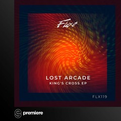 Premiere: Lost Arcade - King's Cross -  Fluxo Records