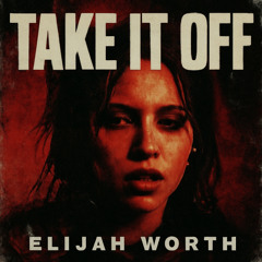 Take It Off
