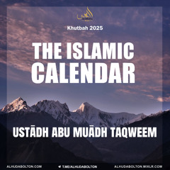 Khutbah: The Islamic Calendar