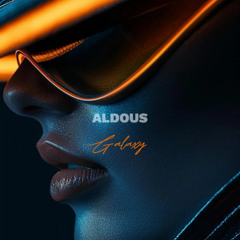 ALDOUS ( GALAXY ) OFFICIIAL TRACK