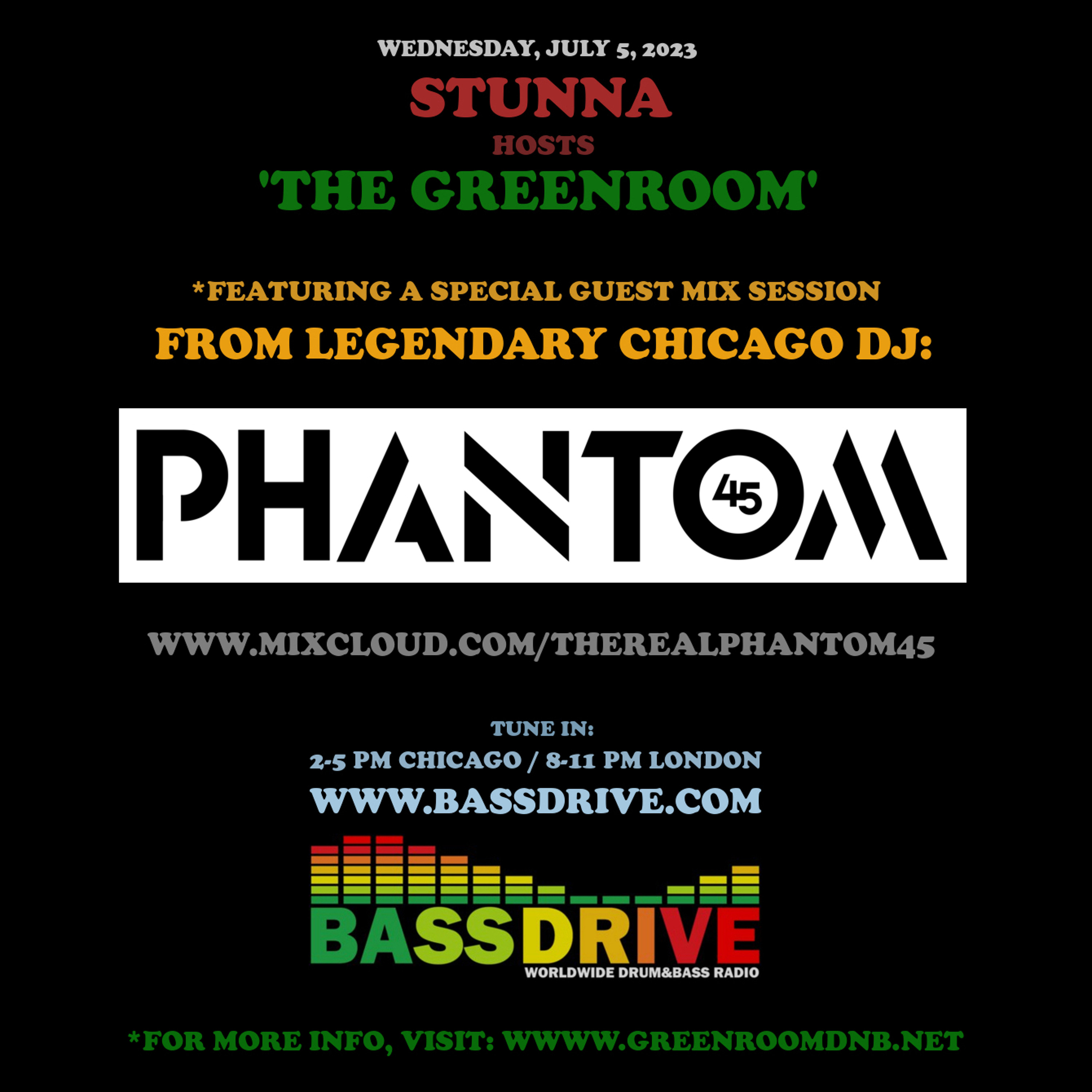 STUNNA Hosts THE GREENROOM with PHANTOM 45 Guest Mixes July 5 2023 episode artwork