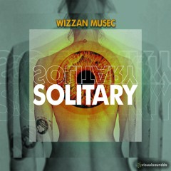 Wizzan Musec-Solitary(Original Mix)