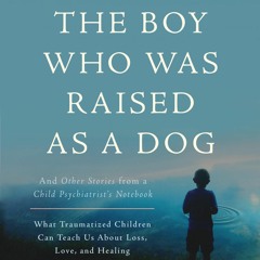 PDF✔read❤online Boy Who Was Raised as a Dog