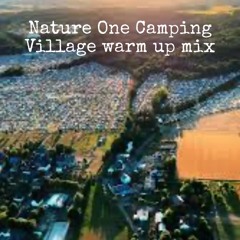 Nature One Camping Village 2025 warm up set