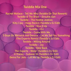 Twiddle - Mix One
