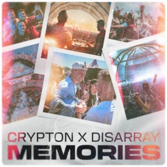 Crypton ft. Disarray - MEMORIES (Audiophetamine)