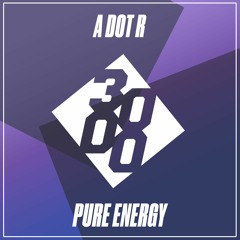 A dot R - Pure Energy
