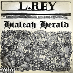 L.Rey - Early Mornin Trappin ft. RubenSlikk