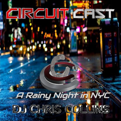 CircuitCast 0401 (A Rainy Night in NYC)